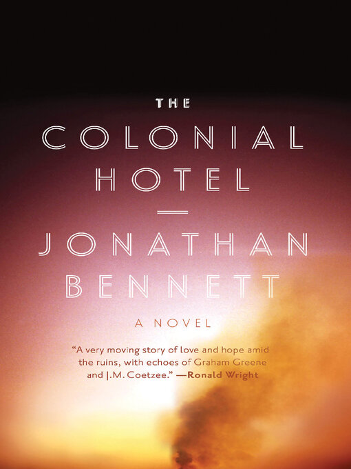 Title details for The Colonial Hotel by Jonathan Bennett - Available